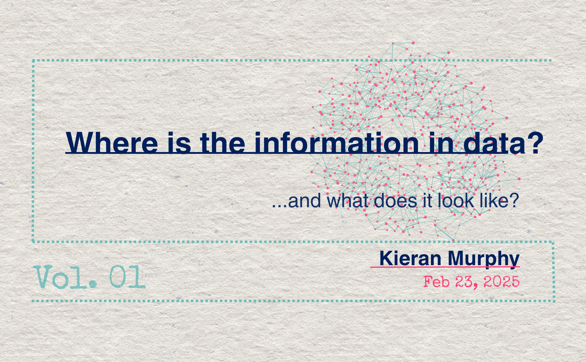 Where is the information in data?